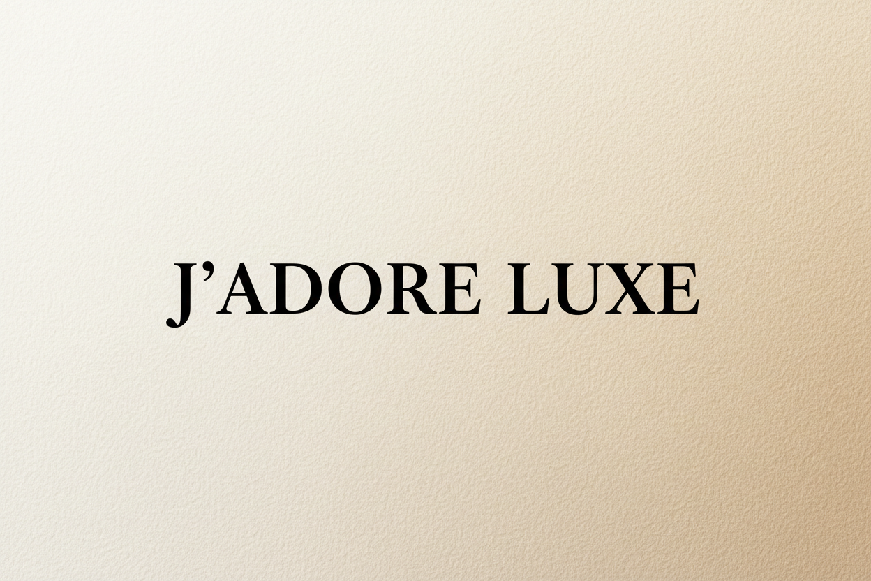 J'ADORE LUXE All Caps Black Text Hero